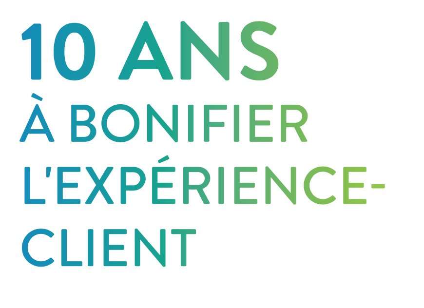 10 ans experience client